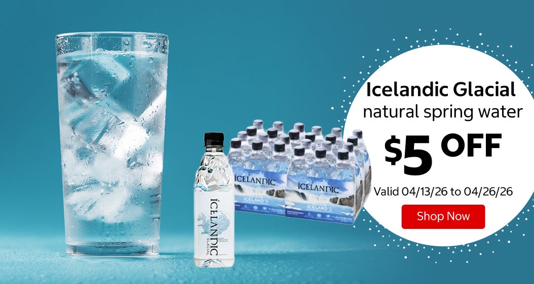 Icelandic Glacial natural spring water $5 Off. Valid 04/13/26 to 04/26/26. Shop Now 