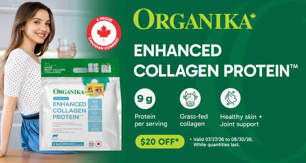 Organika enhanced collagen protein. $20 off.* * Valid 07/27/26 to 08/30/26. While quantities last.