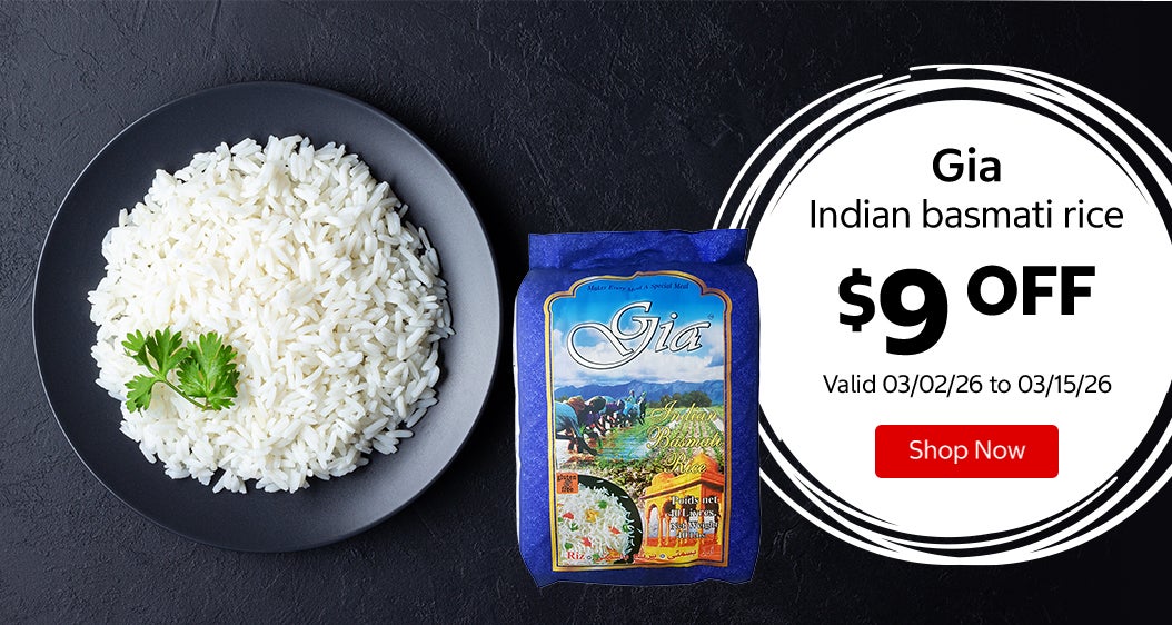 Gia Indian basmati rice $9 Off. Valid 03/02/26 to 03/15/26. Shop Now 