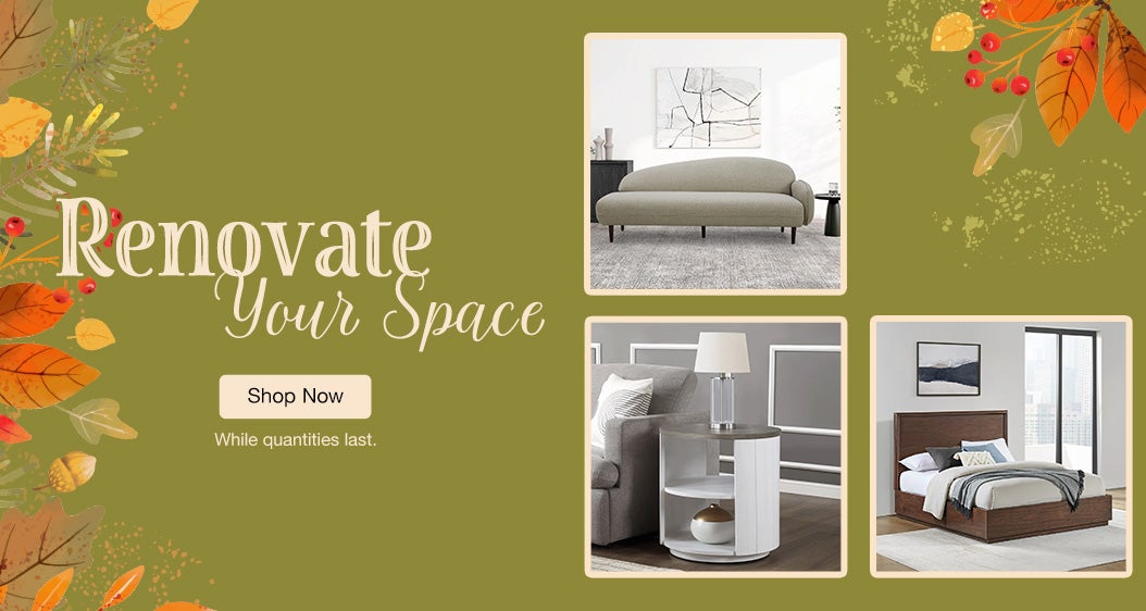 Renovate your Space.  Shop Now. While quantities last.