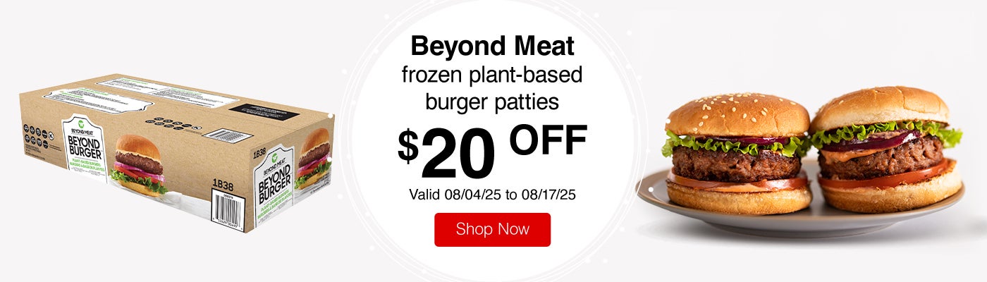 Beyond Meat frozen plant-based burger patties $20 Off. Valid 08/04/25 to 08/17/25. Shop Now.