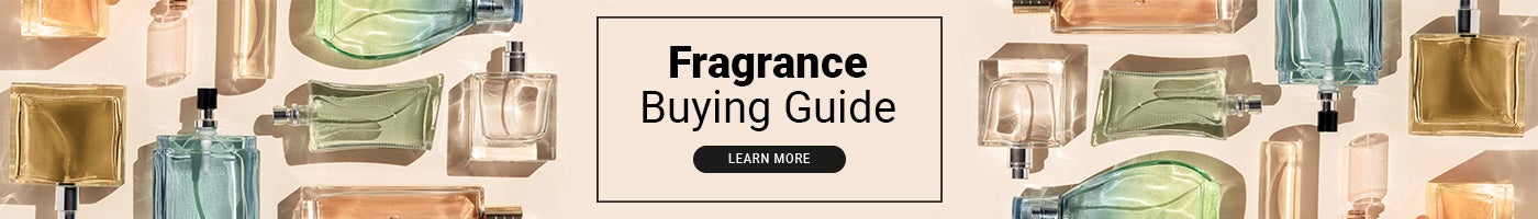 Fragrance Buying Guide. Learn more.