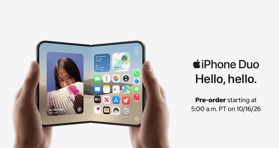 iphone duo. Pre-order starting at 5:00 a.m. PT on 10/16/26.