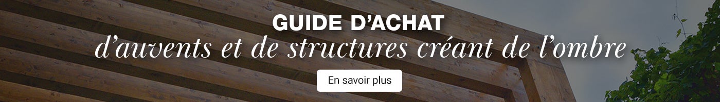 Guide d’achat d’auvents et de structures créant de l’ombre. En savoir plus.