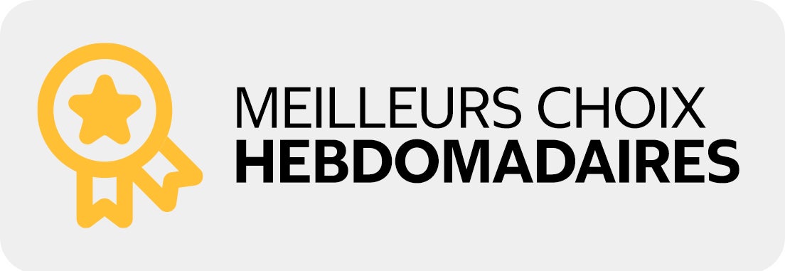 meilleurs choix hebdomadaires