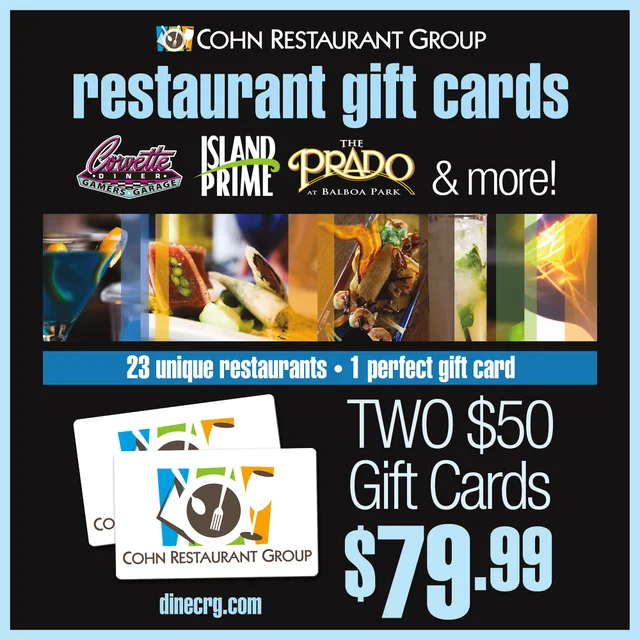 COHN RESTAURANT GROUP 2/$50 GIFT CARDS ITEM IS NON-REFUNDABLE