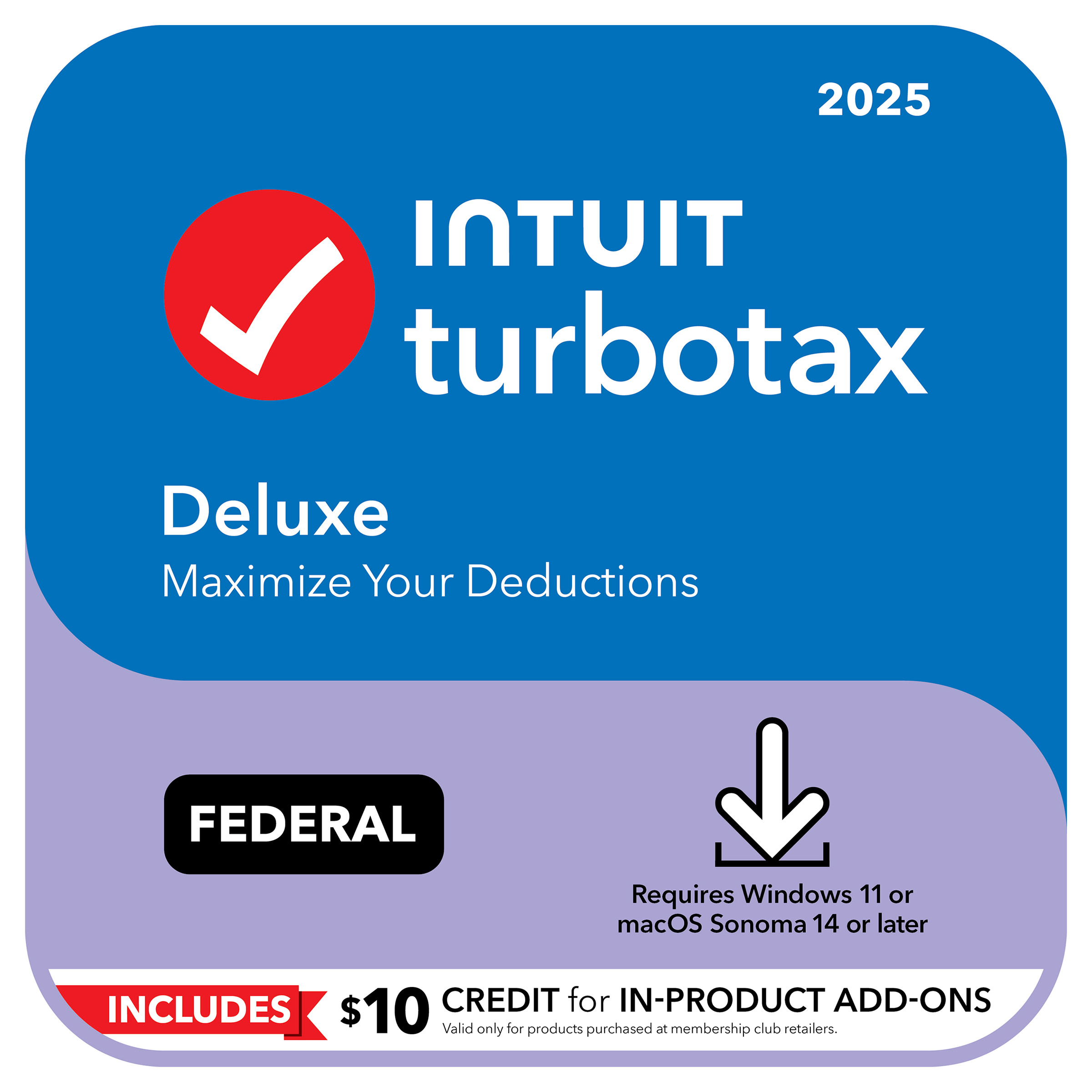 TurboTax Deluxe 2025 Federal Only + E-File Download for PC/Mac  Includes $10 Credit In-Product
