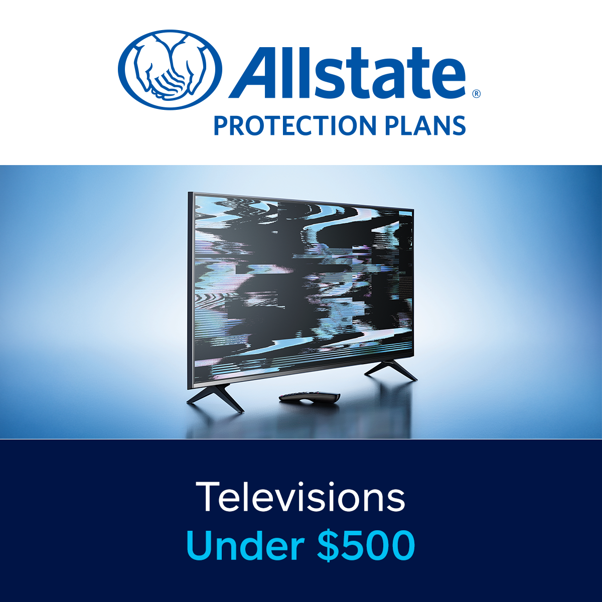 Allstate 3 Years (For TVs Under $500)