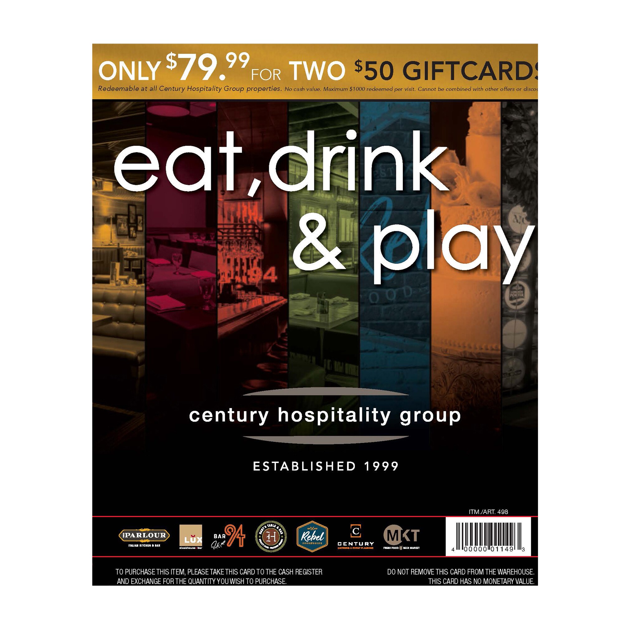 Century Hospitality Group Gift Cards, 2 × $50